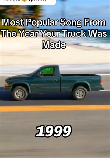 The Most Popular Song From 1999 for Your Truck