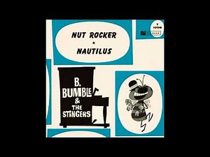B. Bumble & The Stingers ,,Nut Rocker 1963
