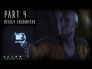 ALIEN ISOLATION | Part 4 (Find a Way to Distract Looters) | Cinematic Gameplay Walkthrough