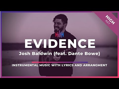 Evidence Josh Baldwin Instrumental High Key with Video Lyrics and Full Band