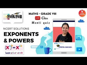 NCERT Solutions: Exponents And Powers | Class 8 Maths Chapter 12 | Online Lecture | Priya Ma'am