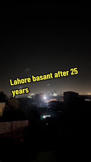 Lahore's Night Basant Celebration 2026
