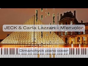 Jeck & Carla Lazzari - M'envoler (Dimanchyck piano cover + tutorial)