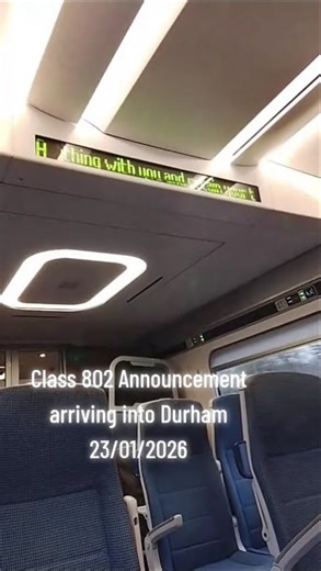 Class 802 TPE arriving into Durham Announcement