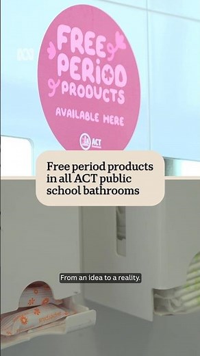 Free period products in all ACT public school bathrooms | ABC NEWS