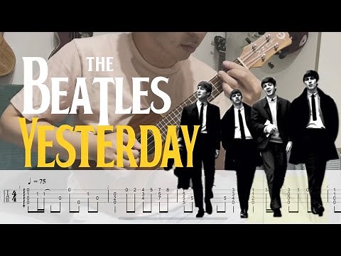 Yesterday - The Beatles Ukulele Fingerstyle Tutorial TABS(must learn!!)