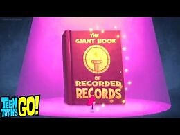 The Record Book - Teen Titans Go! - Record Book