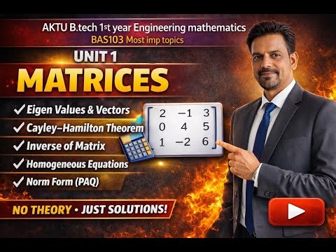 AKTU B.Tech 1st Sem | Engineering Mathematics-1 (BAS103) | Unit-1 Most Expected Topics | 100% Exam