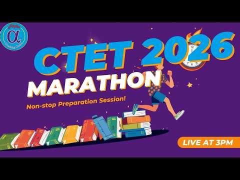 🔴 "CTET MARATHON 2026" | LIVE AT 3:00 PM | Alpha Coaching