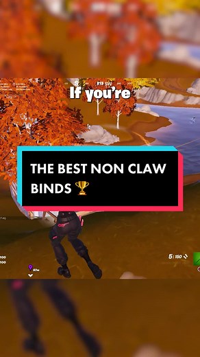 The Best Non-Claw Binds for Fortnite 🏆