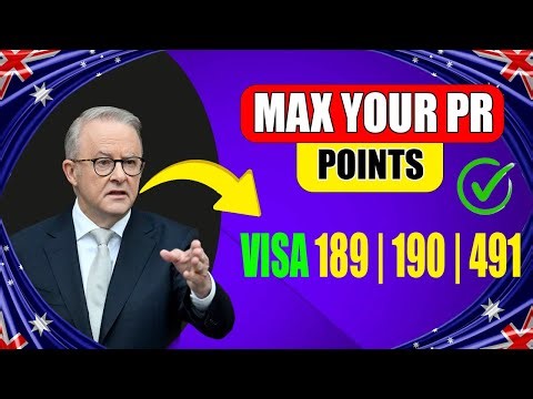 How to Get Maximum PR Points in Australia | Practical Case Study | Visa 189, 190 & 491