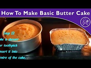 How To Make Basic Butter Cake Easily... for recipe check in the description box