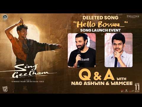Nag Ashwin & Wamcee Q & A With Media At #HelloBossuu Song Launch Event | Sing Geetham | DSP