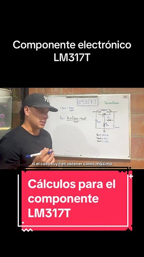 Cálculos Teóricos del Componente Electrónico LM317T