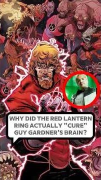 Why did the Red Lantern ring actually "cure" Guy Gardner's brain? #greenlantern #guygardner #dc