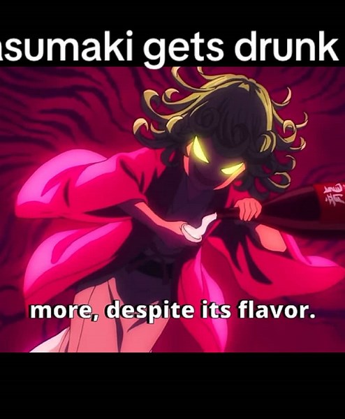 Tornado Gets Drunk: A One Punch Man Edit