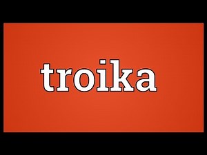Troika Meaning