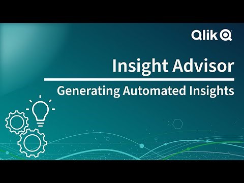 Insight Advisor in Qlik Sense – Generating Automated Insights