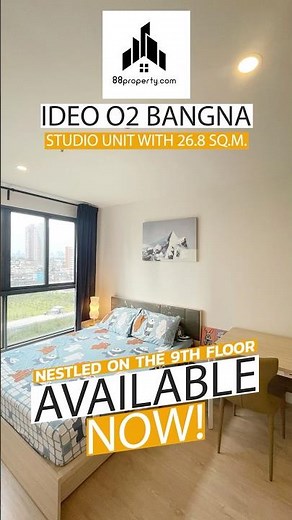 IDEO O2 Bangna - Studio Unit with 26.8 Sq.M., Nestled on the 9th Floor of Building C