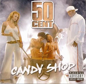 50 Cent - Candy Shop