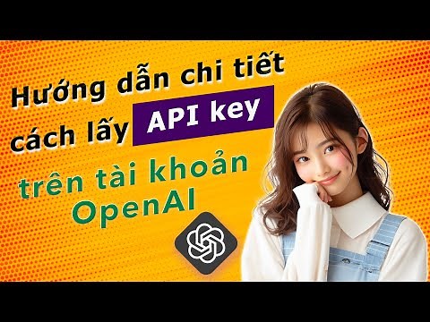 Hướng Dẫn Cách Lấy API Key OpenAI (ChatGPT) | Yuto Tech