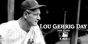 Inaugural Lou Gehrig Day set for June 2