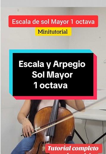 Escala y Arpegio de Sol Mayor en Cello Tutorial