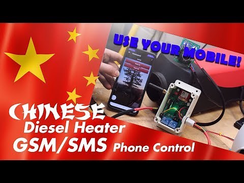 CHINESE Diesel Heater - GSM / SMS - Use your mobile to control your heater!