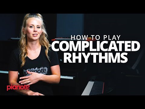 How To Play Complicated Rhythms (Piano Lesson)