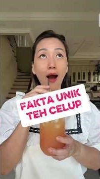 fakta unik teh celup #cerita #kuliner #enak #food #sejarah #jajanan #makanan #story #tehcelup
