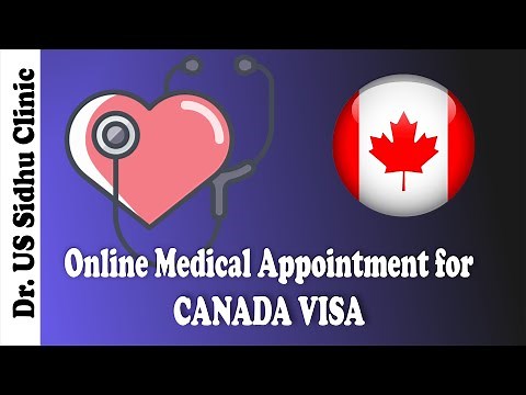 Online Medical Appointment for CANADA VISA | Ludhiana | Full Process | Dr. US Sidhu Clinic