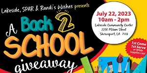 200 free backpacks, school supplies giveaway presented by Lakeside, SPAR, Randi’s Wishes
