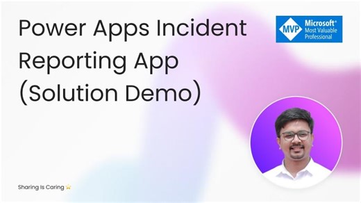 Power Apps Incident Reporting App | Mobile Site Inspection Solution | Swami N.