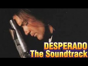 The Soundtrack Desperado