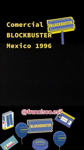 Comerciales de Blockbuster en México 1996