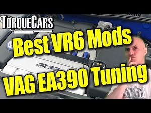 Best EA390 VR6 Mods & Engine Upgrades: The 2.8, 3.2 & 3.6 - Full R36, R32, R28 Tuning Guide