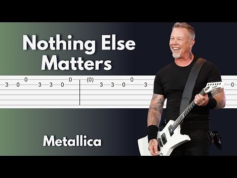 Metallica - Nothing Else Matters - Stunning Guitar Tab