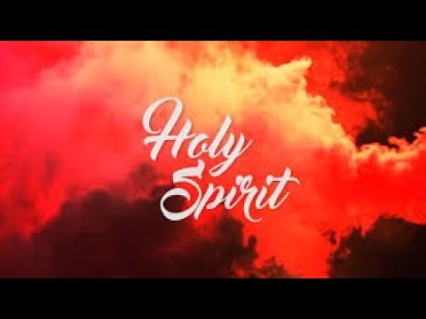 HOLY SPIRIT COME WITH YOUR FIRE