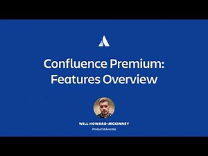 Confluence Premium Features: A 15 Minute Overview | Atlassian