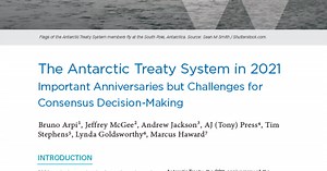 Polar Perspectives No. 9 | The Antarctic Treaty System in 2021: Important Anniversaries but Challenges for Consensus Decision-Making