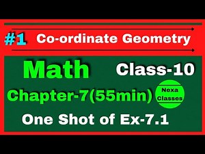 ONE SHOT Video Chapter 7 Class 10 Co-ordinate Geometry || Ex 7.1 Class 10 Math || Class 10 Chapter7