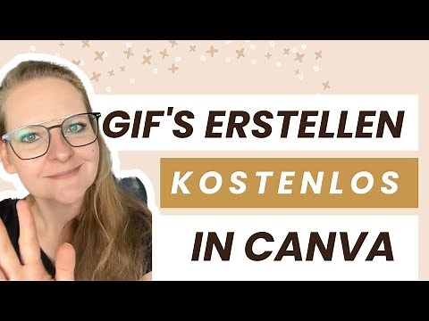 Erstelle GIFs kostenlos mit Canva für deine Webseite und Social Media