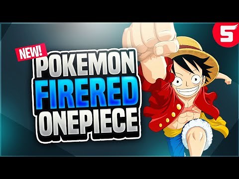 Pokemon Fire Red One Piece: GBA Rom Hack With One Piece Characters! (Completed)