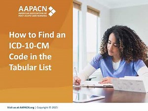 How to Find an ICD-10-CM Code in Tabular List: September 2025
