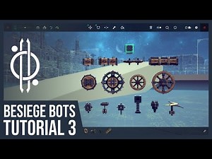 Besiege Bots Tutorials Ep 3: Blocks
