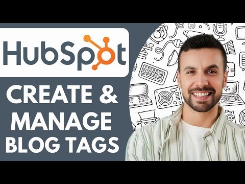 How to Create and Manage Blog Tags in Hubspot - 2025 (Easy Guide)