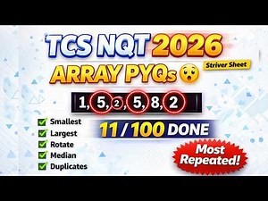 TCS NQT 2026 Coding Questions–Arrays | Top TCS NQT Coding 100 Questions Series | Striver TUF Sheet