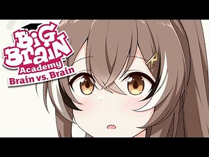 【Big Brain Academy】i'm bad at math