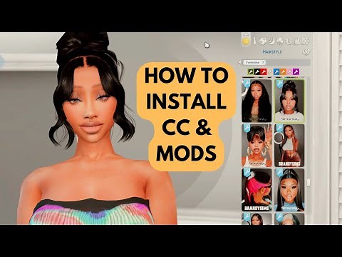 BEGINNER FRIENDLY HOW TO INSTALL CC & MODS IN THE SIMS 4 2022
