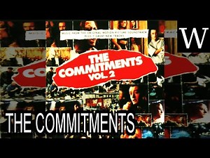 THE COMMITMENTS (film) - WikiVidi Documentary